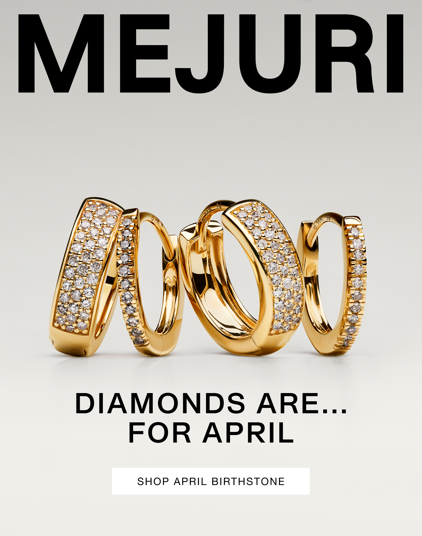 Mejuri. Diamond Are... For April. Shop April Birthstone.