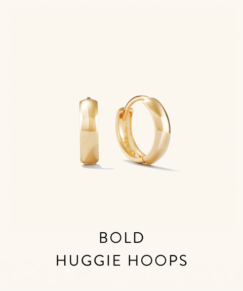 Bold Huggie Hoops.