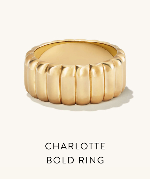 Charlotte Bold Ring.