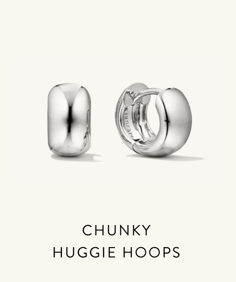 Chunky Huggie Hoops.