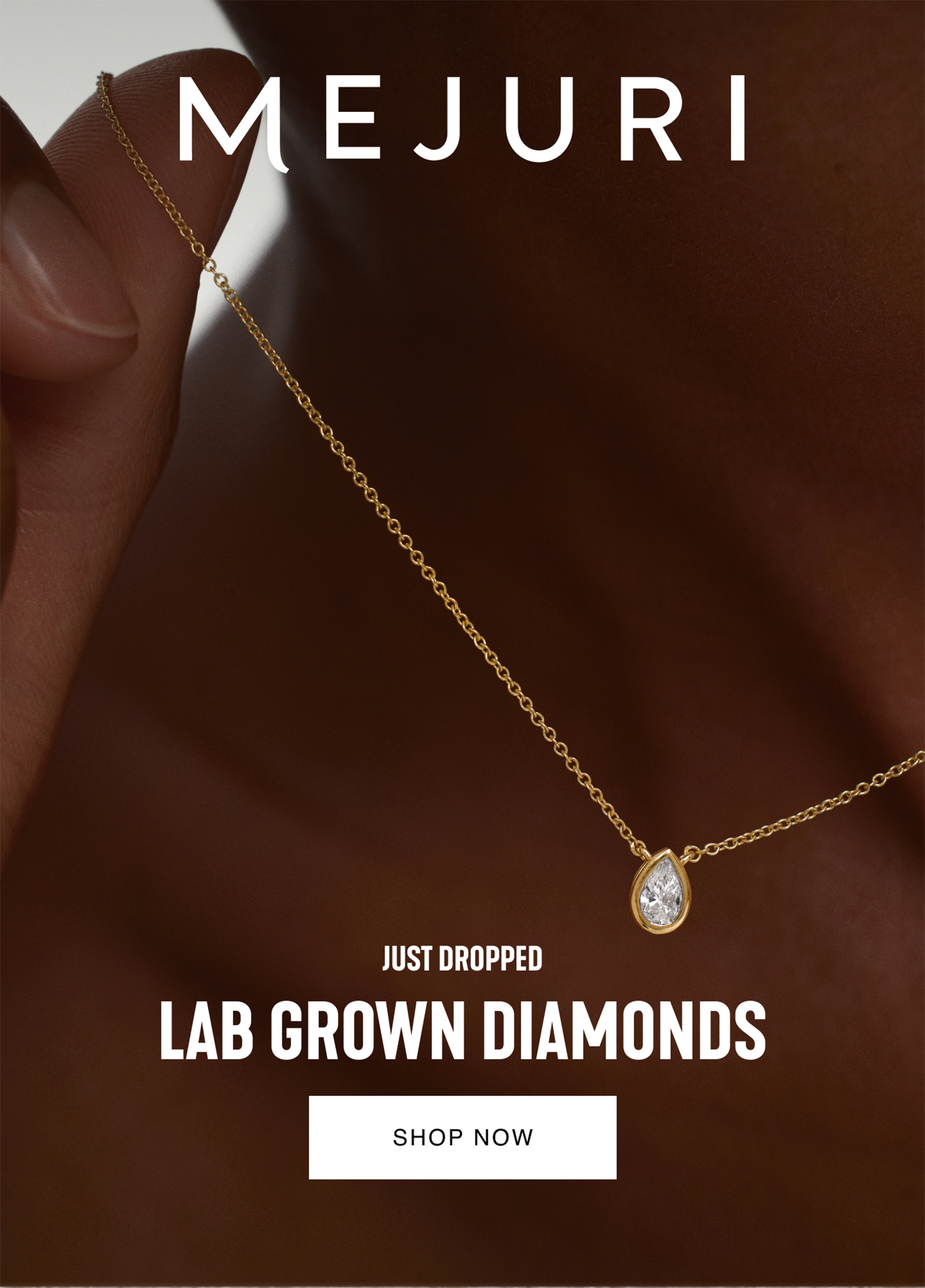 Mejuri. Just Dropped. Lab Grown Diamonds. Shop Now.