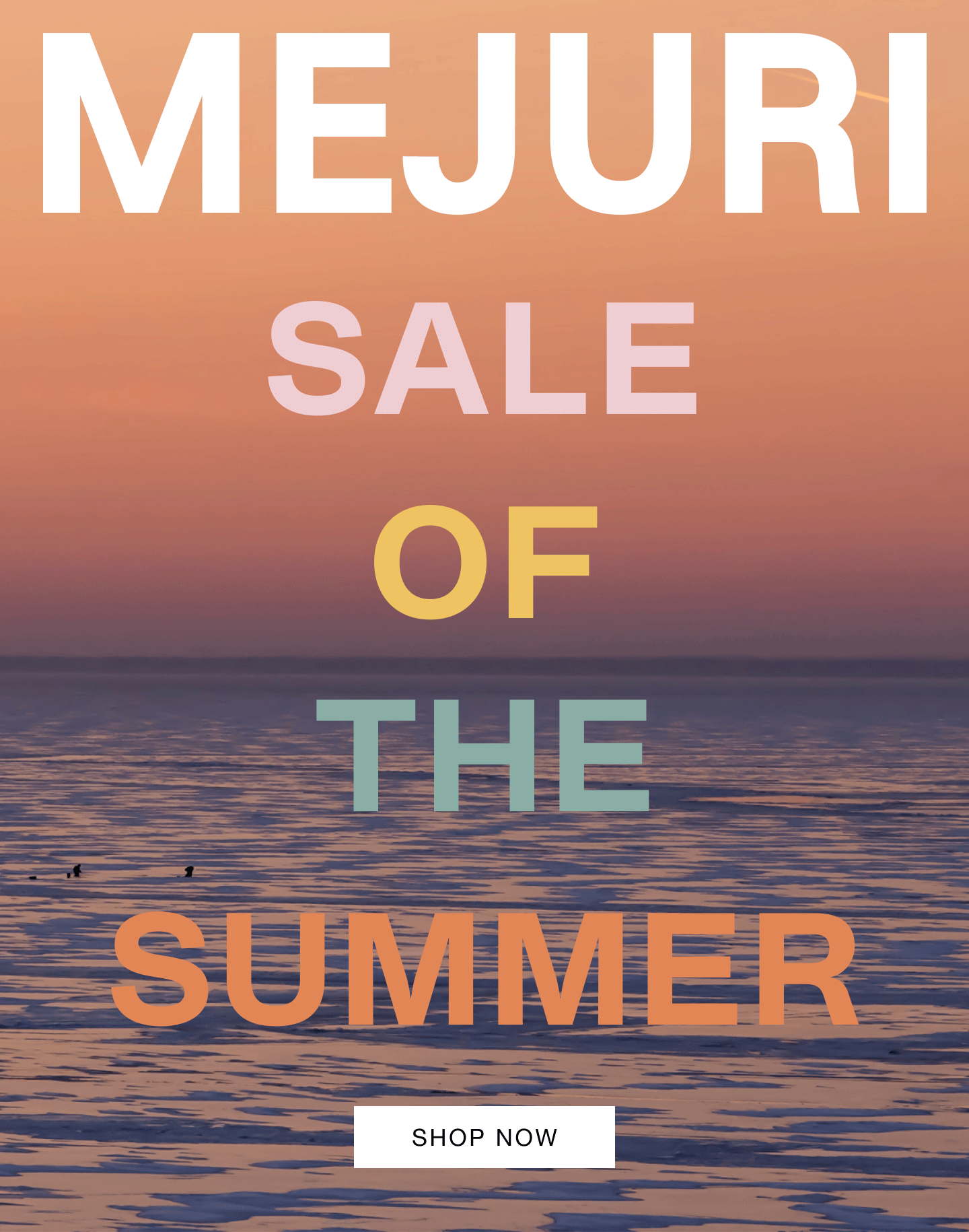 Mejuri. Sale of the Summer. Shop Now. Mejuri. Sale of the Summer. Shop Now.