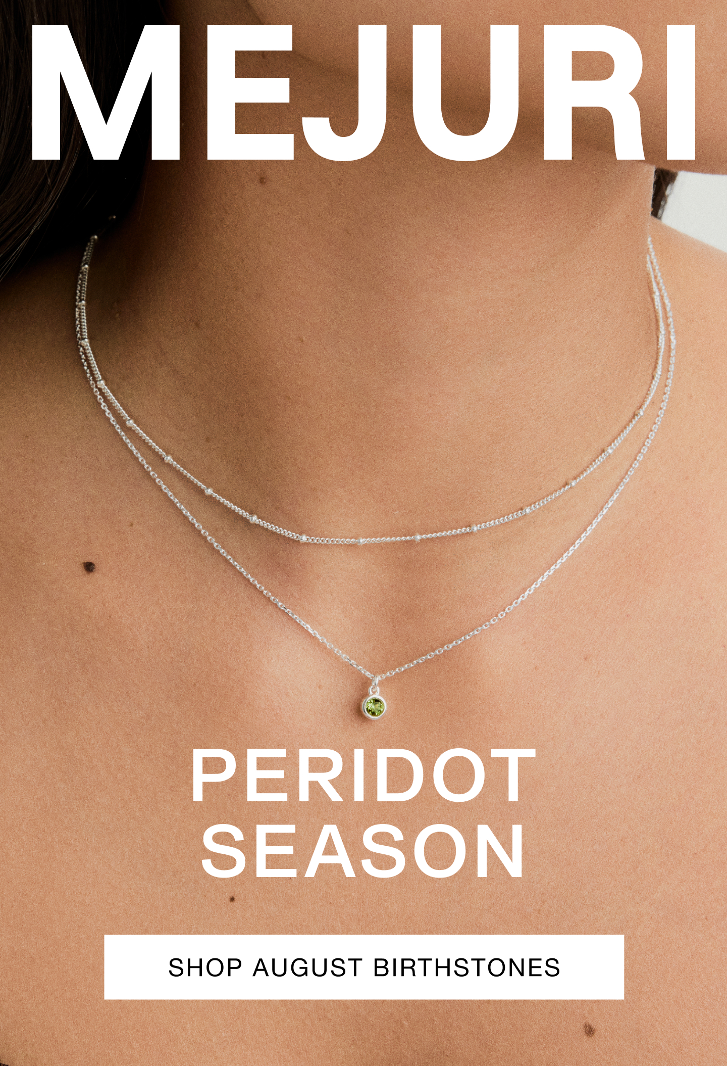 Mejuri. Peridot Season. Shop August Birthstones.