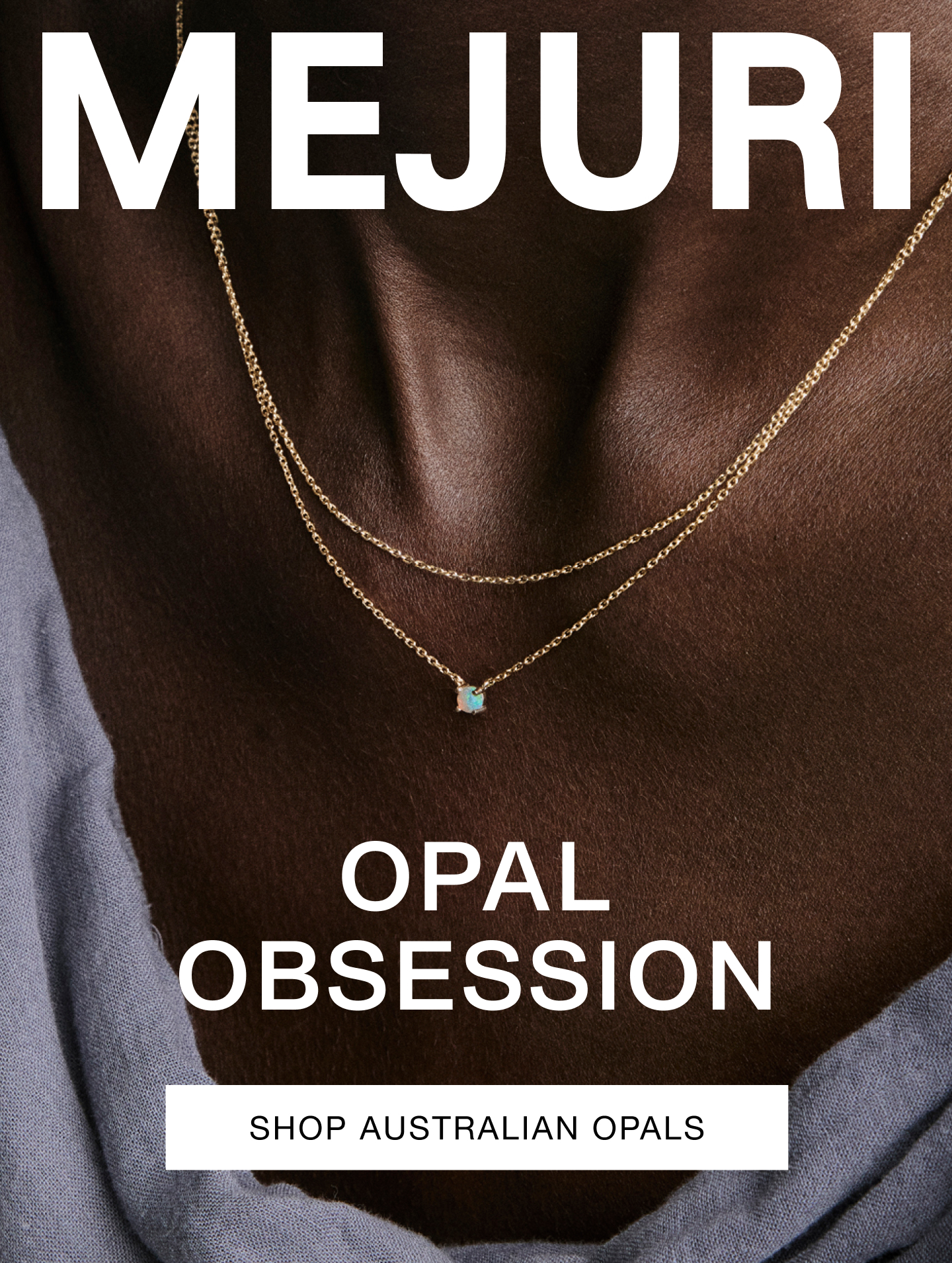 Mejuri. Opal Obsession. Shop Australian Opals.