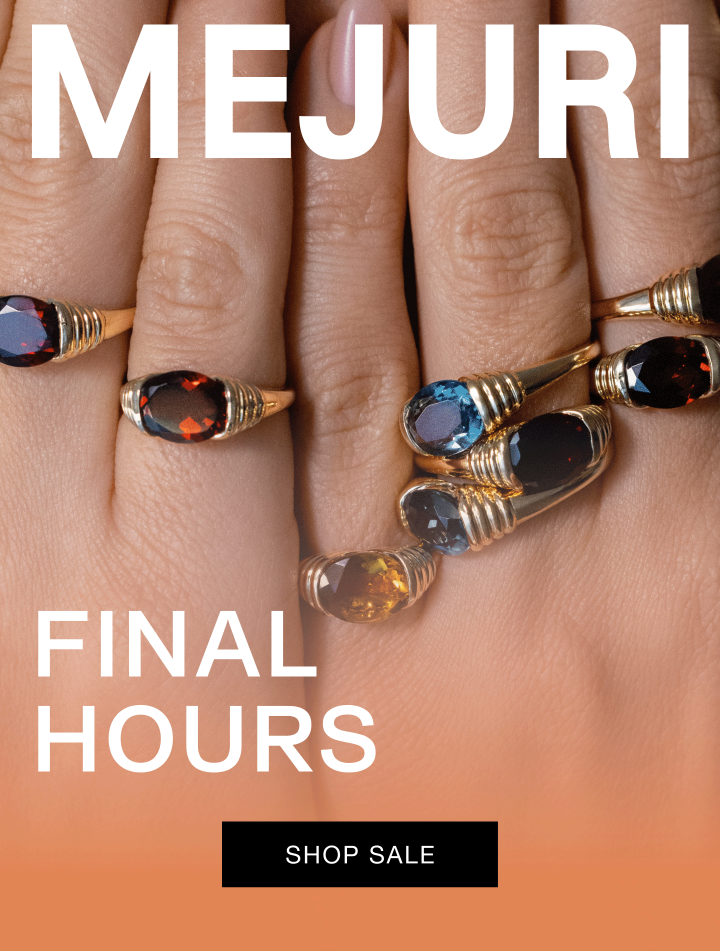 Mejuri. Final Hours. Shop Sale. Mejuri. Final Hours. Shop Sale.
