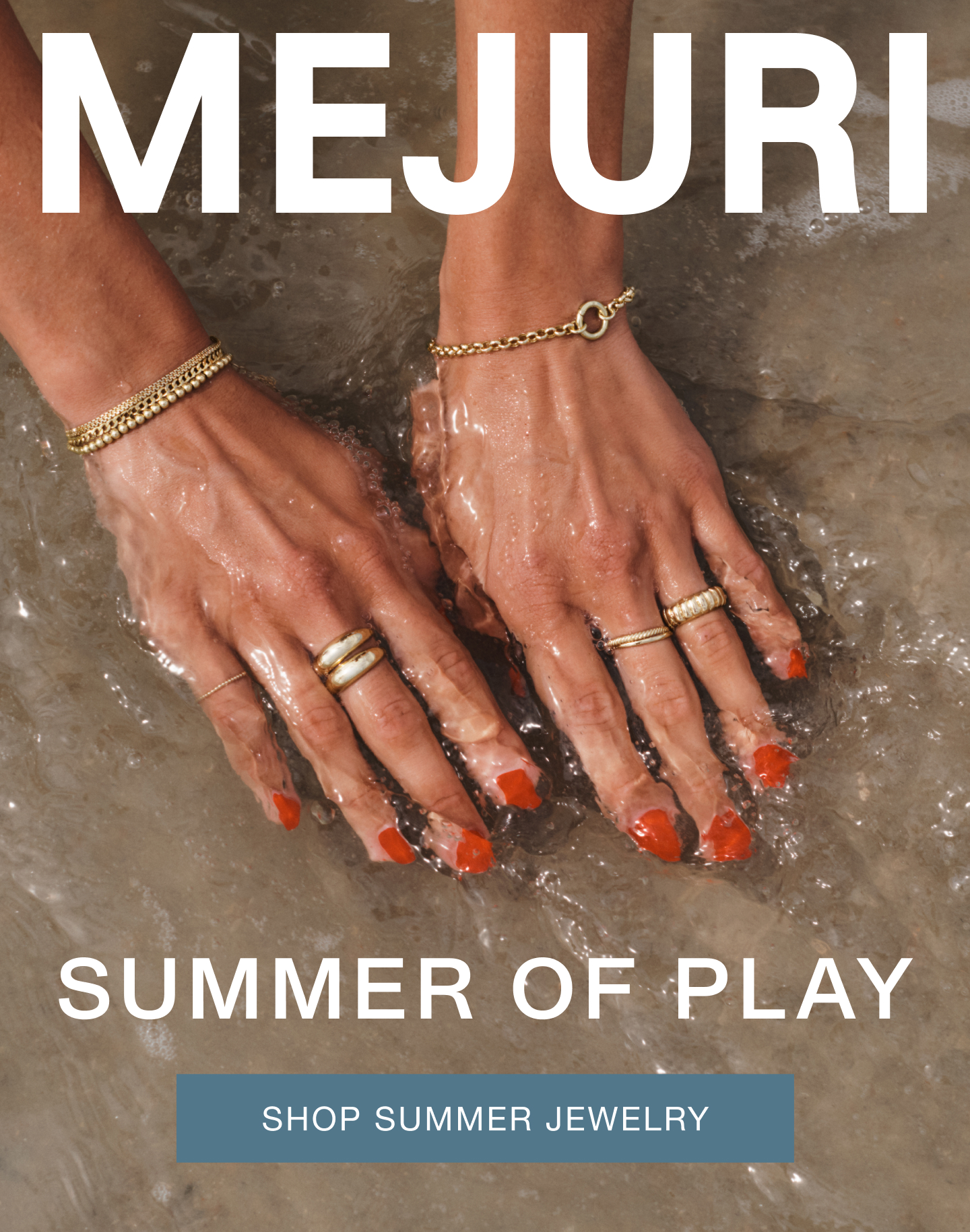 Mejuri. Summer of Play. Shop Summer Jewelry.