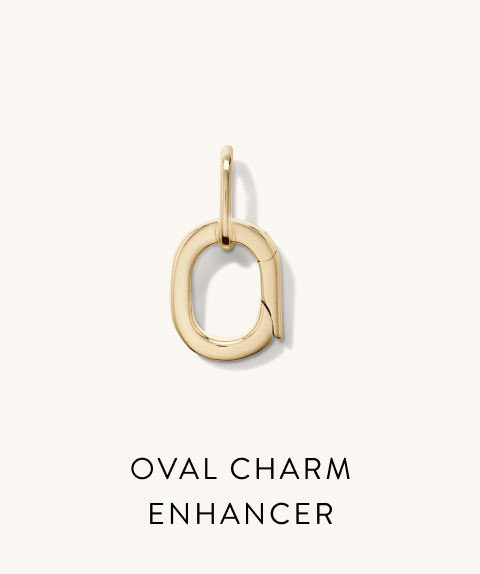 Oval Charm Enhancer.