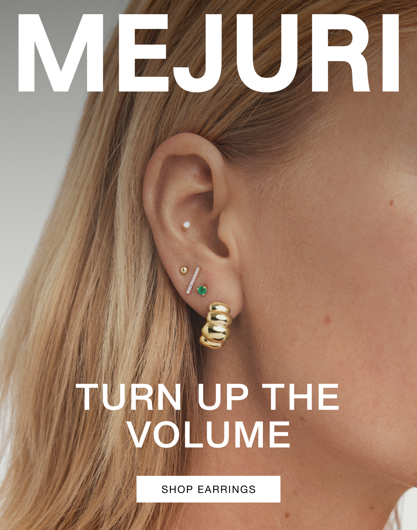 Mejuri. Turn Up The Volume. Shop Earrings. Mejuri. Turn Up The Volume. Shop Earrings.