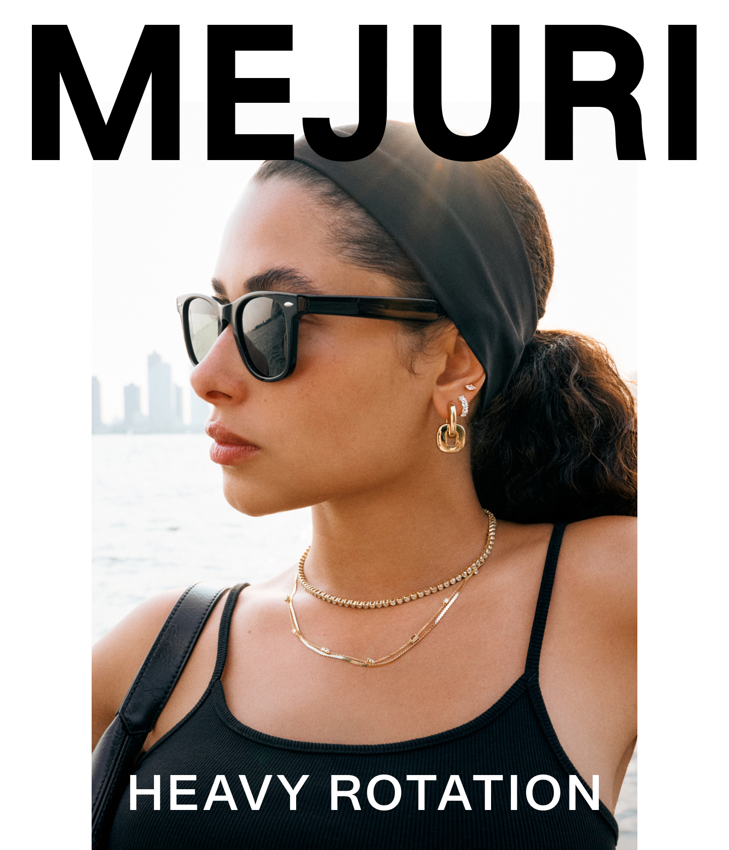 Mejuri. Heavy Rotation.