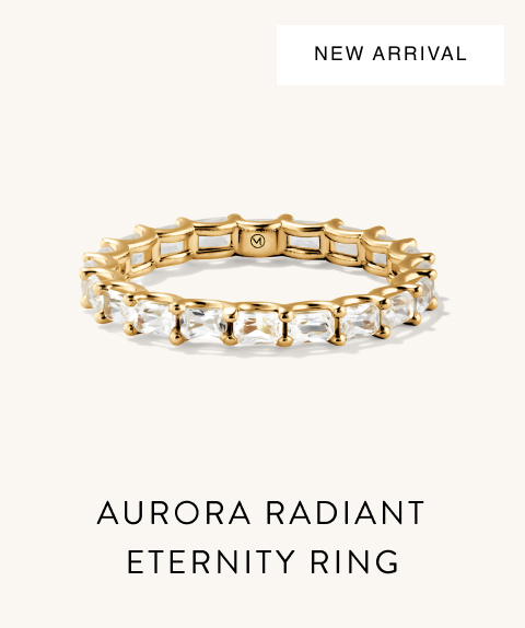 New Arrival. Aurora Radiant Eternity Ring.