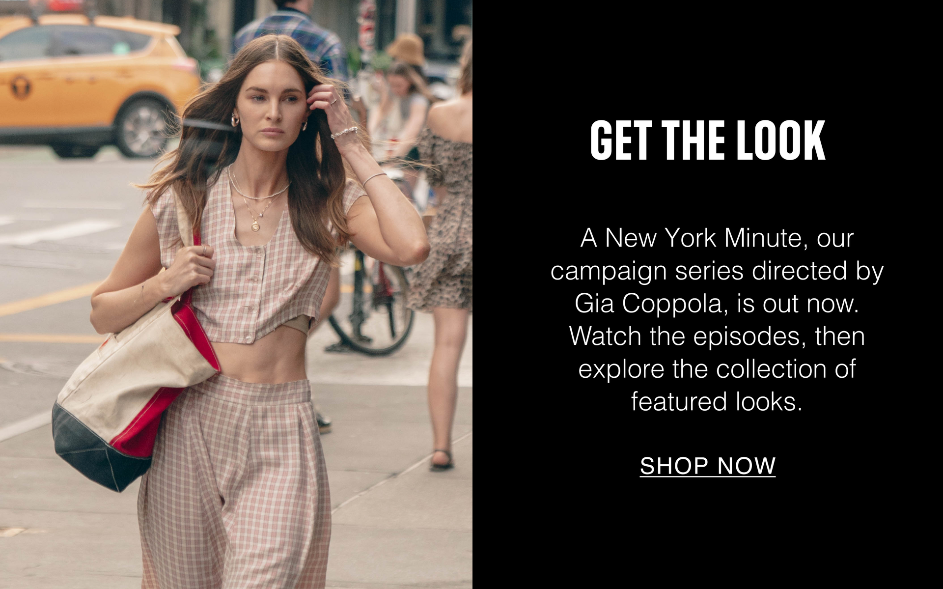 Get The Look. Shop Now.