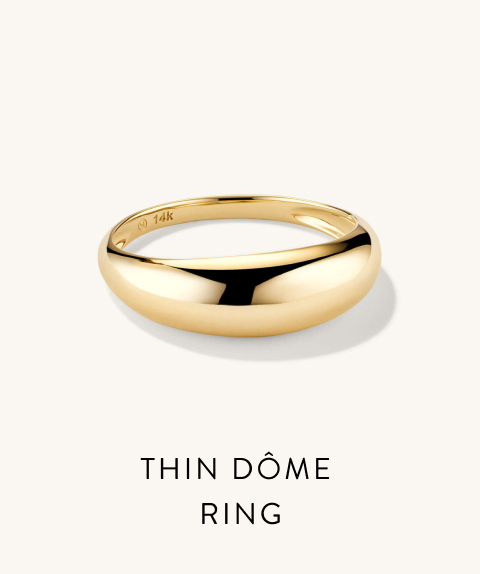 Thin Dôme Ring.