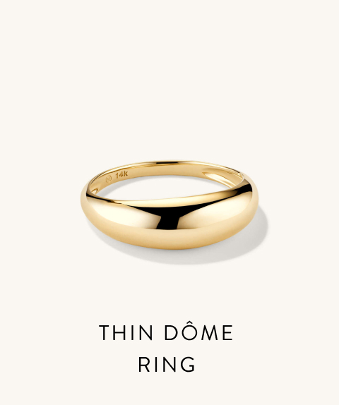 Thin Dôme Ring.