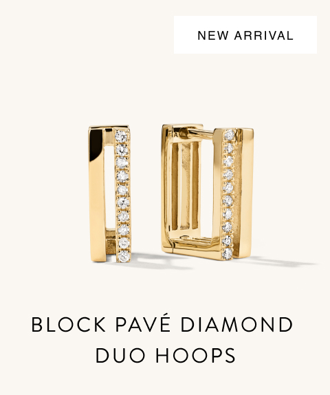 New Arrival. Block Pavé Diamond Duo Hoops.