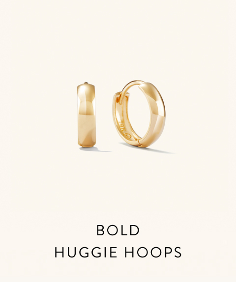 Bold Huggie Hoops.