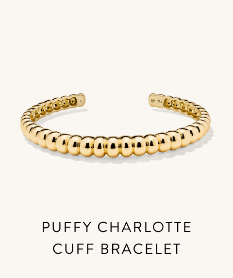 Puffy Charlotte Cuff Bracelet.