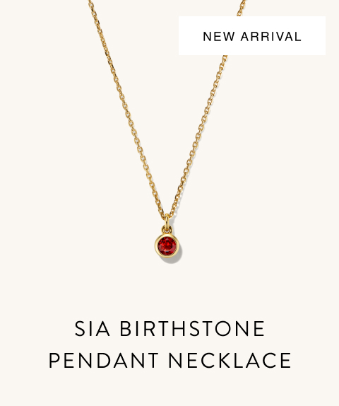 New Arrival. Sia Birthstone Pendant Necklace.