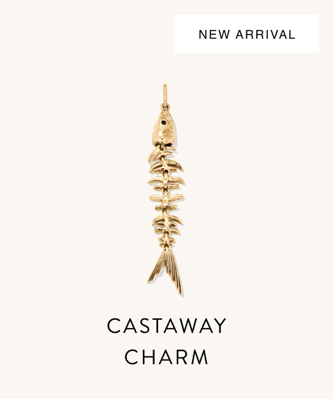 New Arrival. Castaway Charm.