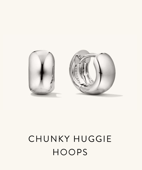 Chunky Huggie Hoops.