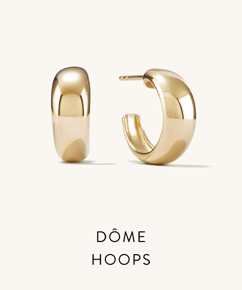 Dôme Hoops. Dôme Hoops.
