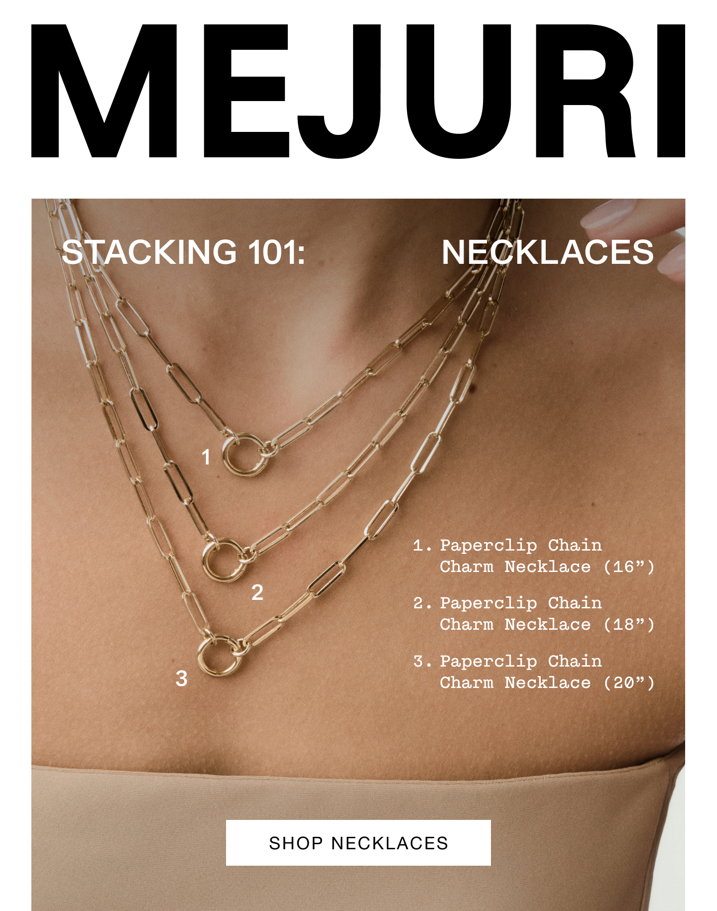 Mejuri. Stacking 101: Necklace. Shop Necklaces.