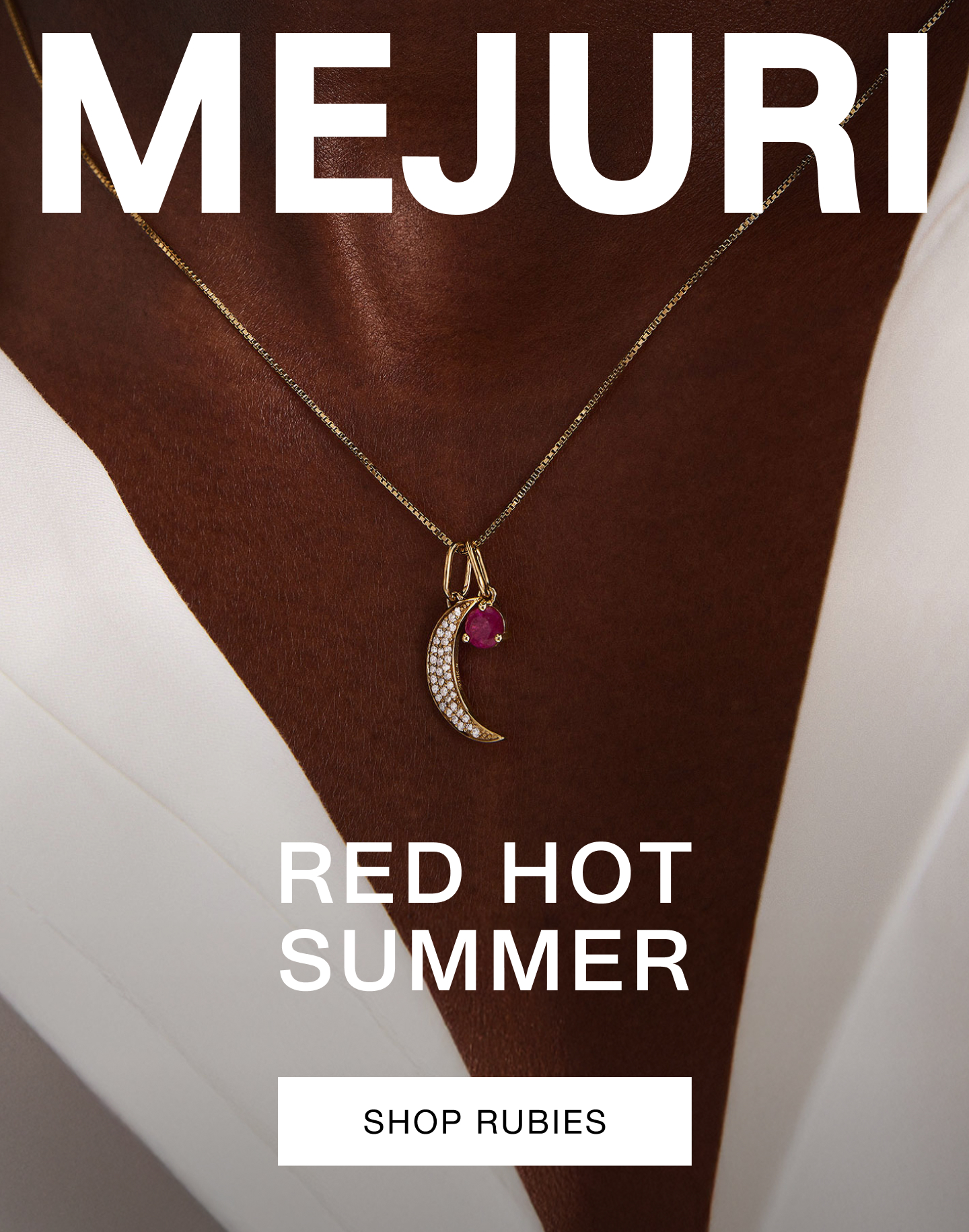 Mejuri. Red Hot Summer. Shop Rubies.