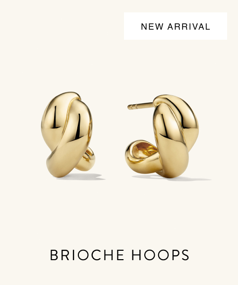 New Arrival. Brioche Hoops.