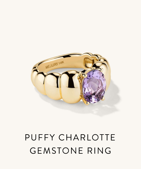 Puffy Charlotte Gemstone Ring.