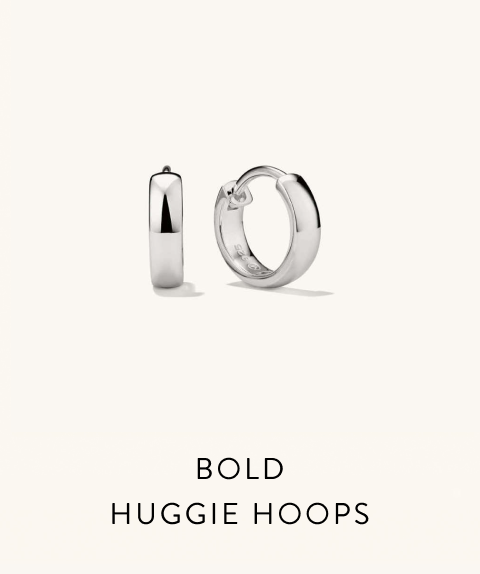 Bold Huggie Hoops.