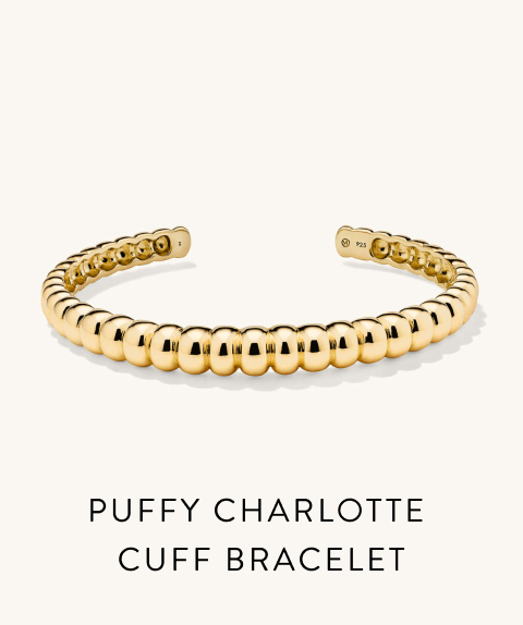 Puffy Charlotte Cuff Bracelet.