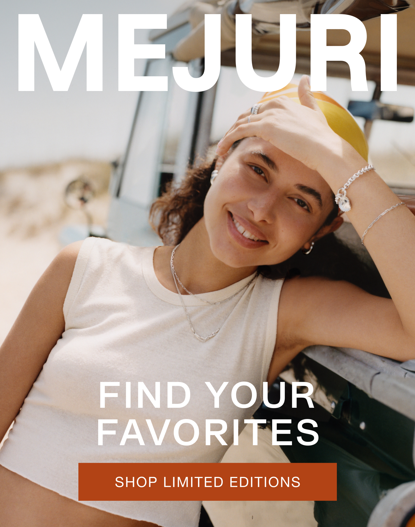 Mejuri. Find Your Favorites. Shop Limited Editions.