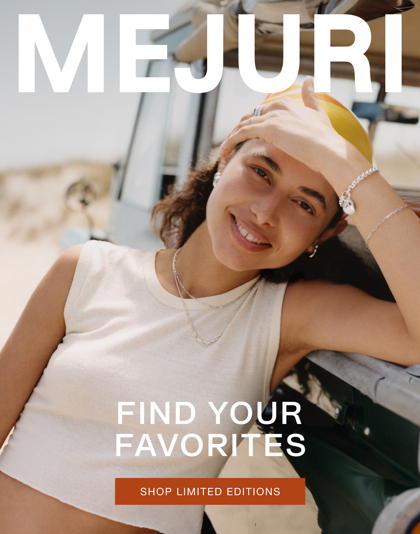 Mejuri. Find Your Favorites. Shop Limited Editions.