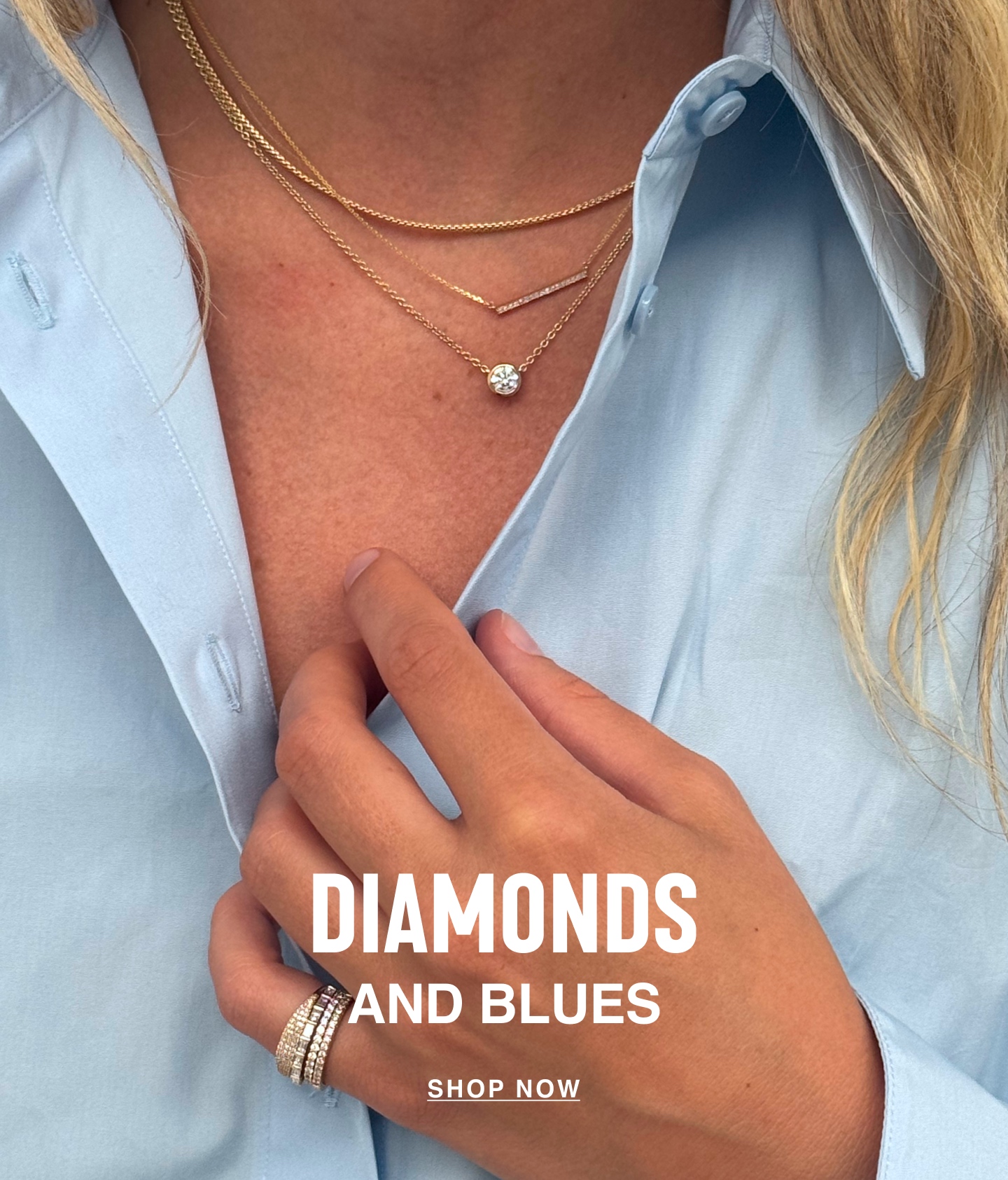 Diamonds And Blues. Shop Now.