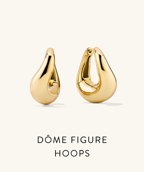 Dôme Figure Hoops. Dôme Figure Hoops.
