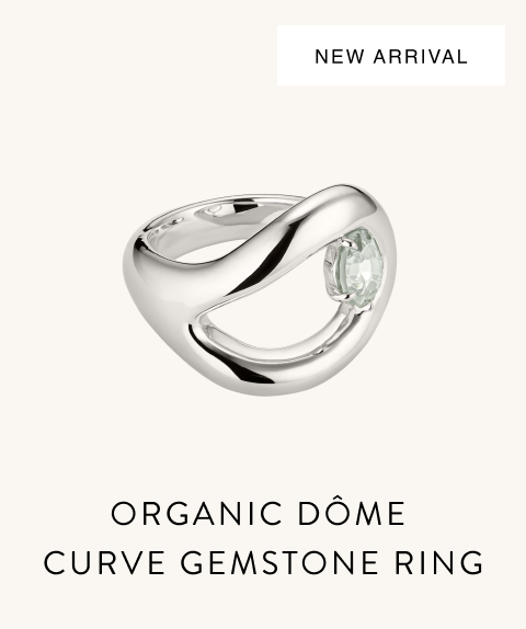 New Arrival. Organic Dôme Curve Gemstone Ring.