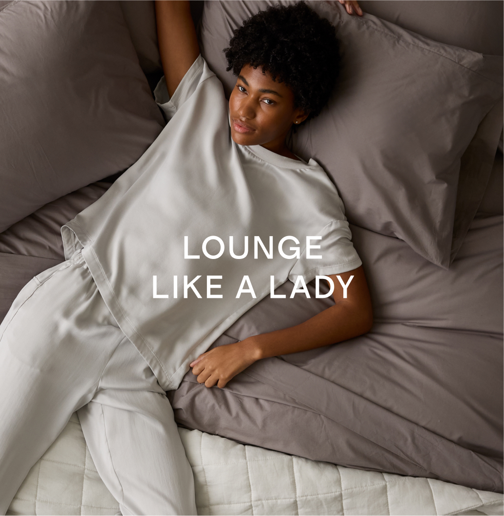 LOUNGE LIKE A LADY