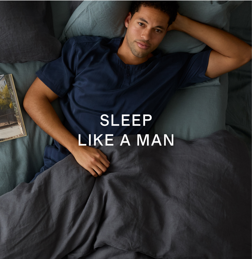 SLEEP LIKE A MAN