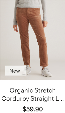 Organic Stretch Corduroy Straight Leg Pant