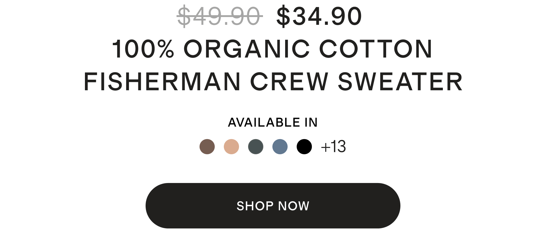 100% ORGANIC COTTON FISHERMAN SWEATER