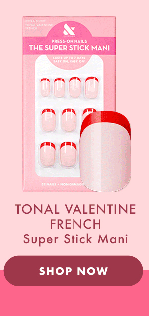 TONAL VALENTINE FRENCH : SUPER STICK MANI