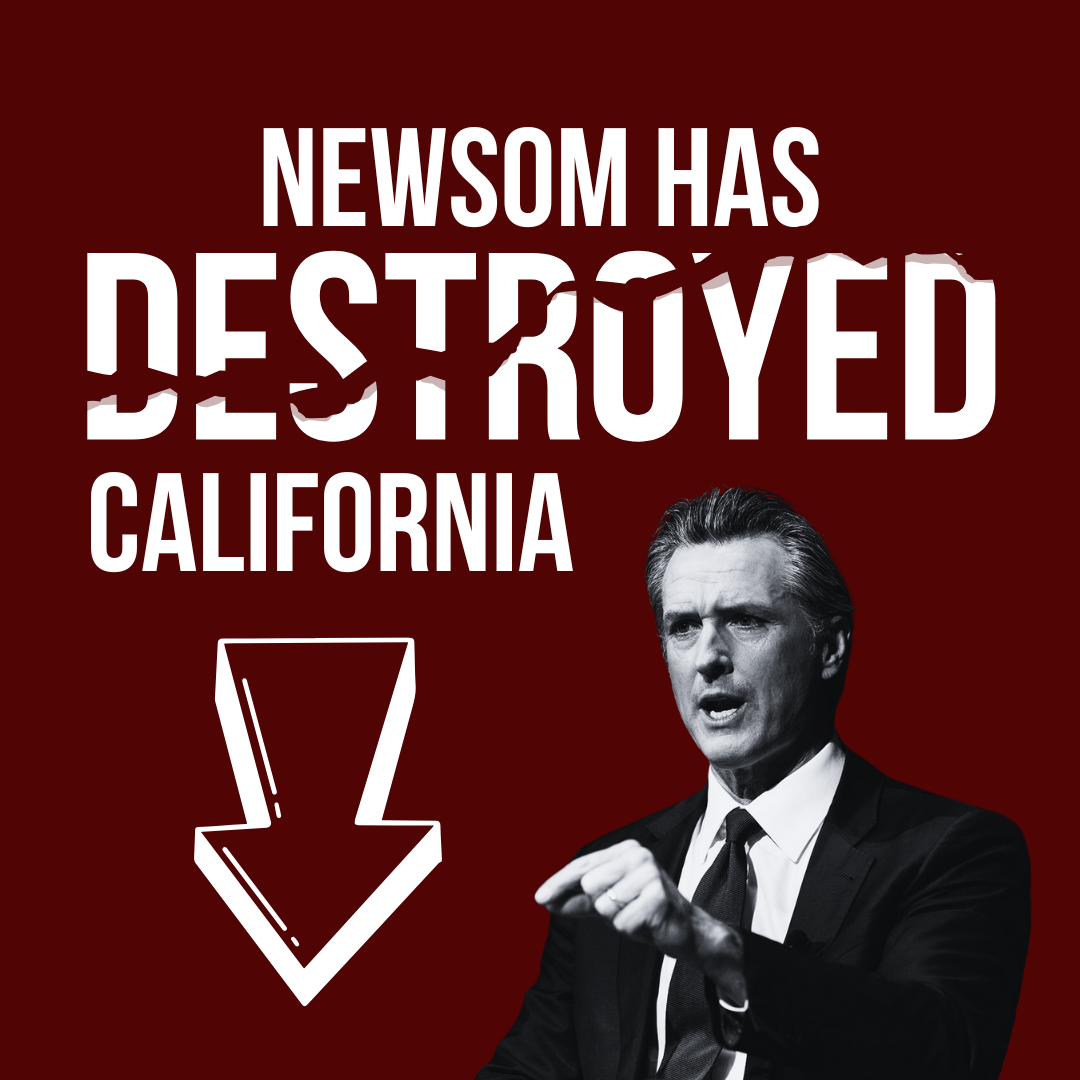 Newsom has destoryed CA