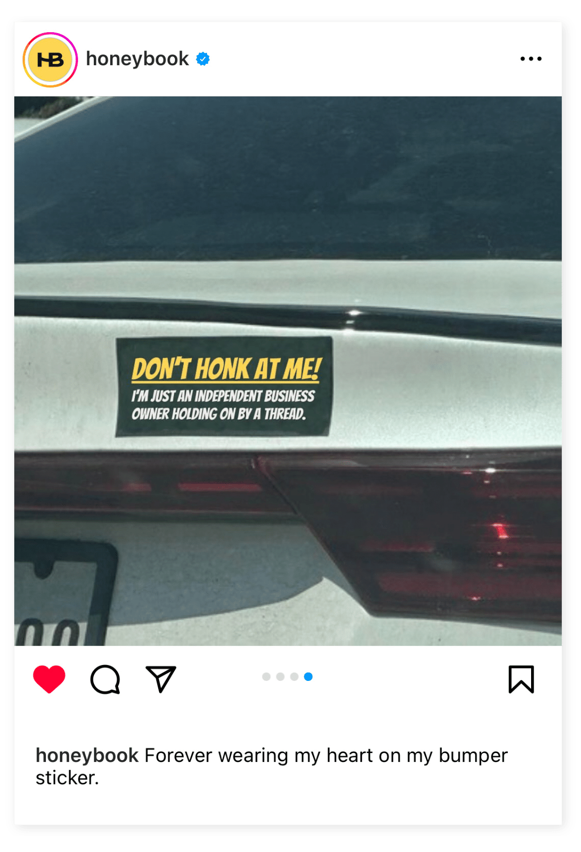 Screenshot of Instagram post showing bumper sticker that says Don't honk at me! I'm just an independent business owner holding on by a thread