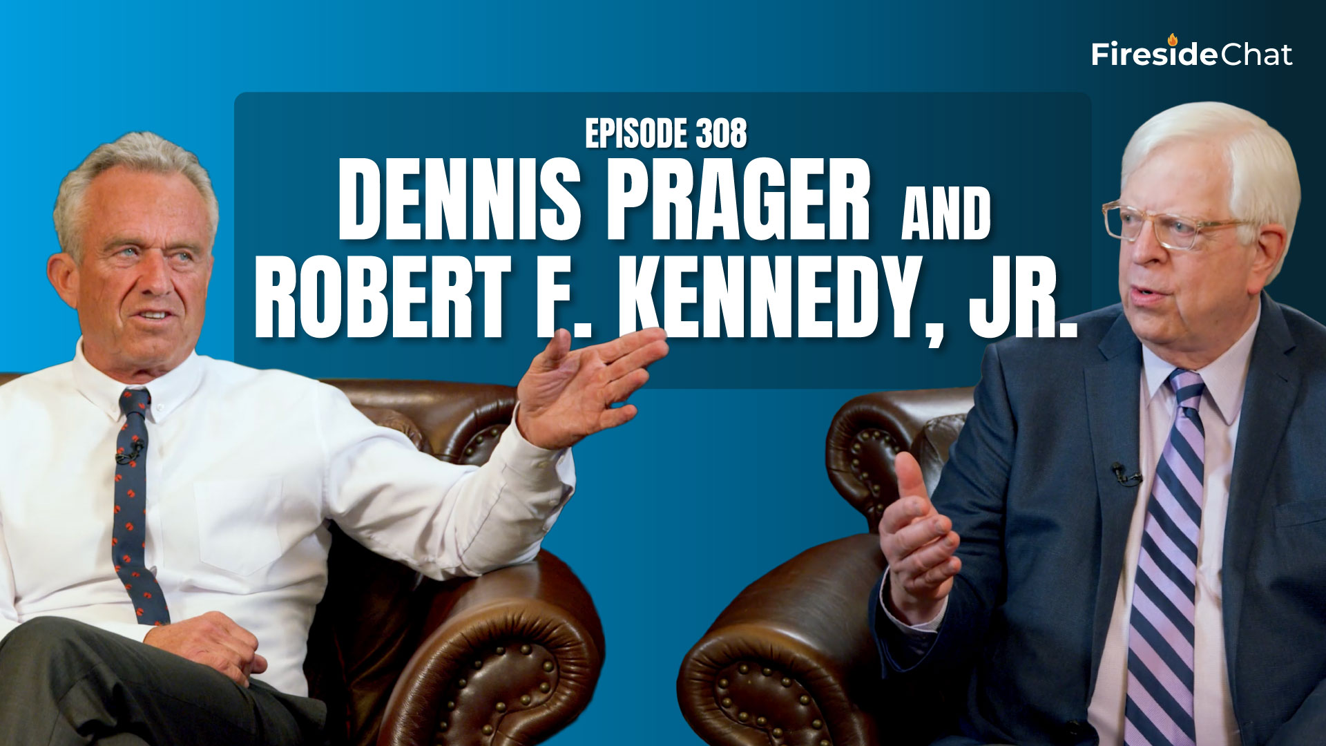 Dennis Prager and Robert F. Kennedy, Jr.