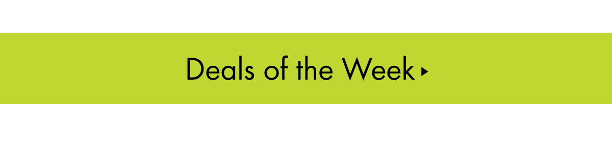 Deals of the Week