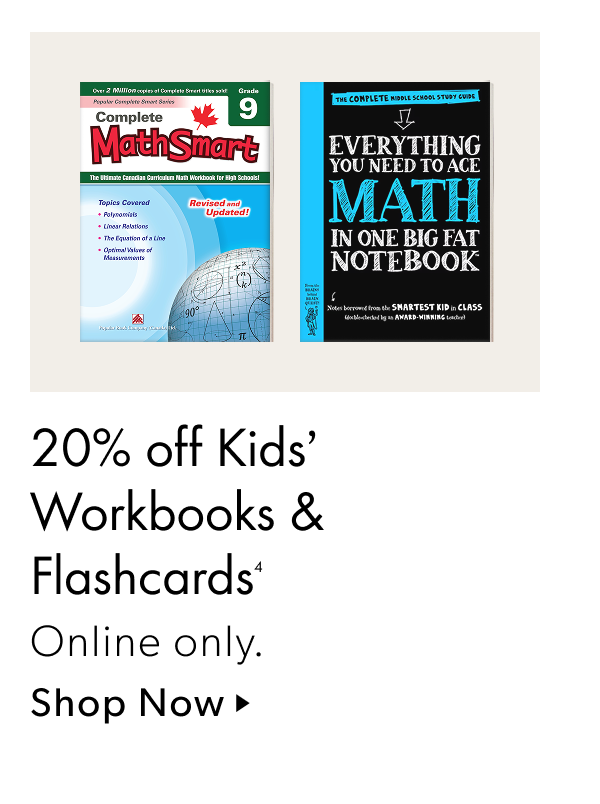 20% off Kids' Workbooks & Flashcards | Online only.