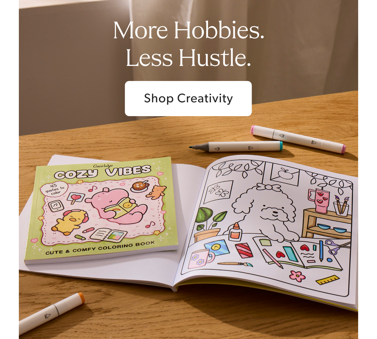More Hobbies, Less Hustle