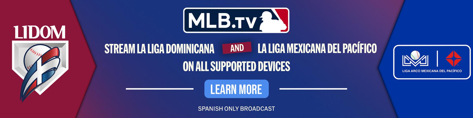 You can now stream La Liga Dominicana and La Liga Mexicana Del Pacífico on MLB.TV. 