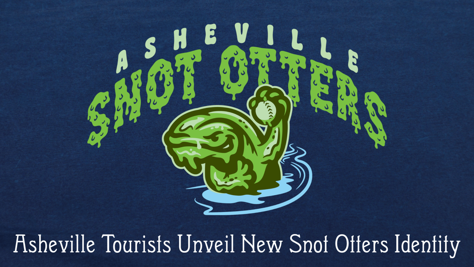 Snot Otters