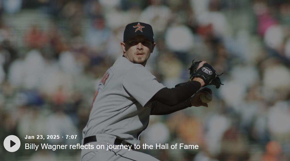 Billy Wagner reflects on journey to the Hall of Fame