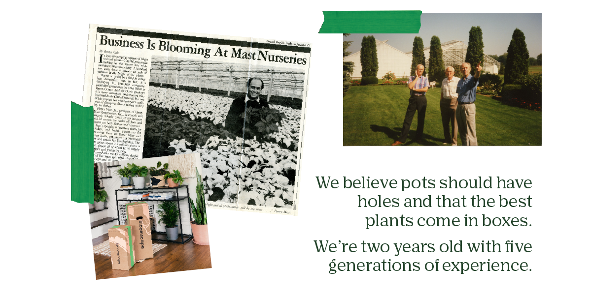 We believe pots should have holes and that the best plants come in boxes. / We're two years old with five generations of experience.